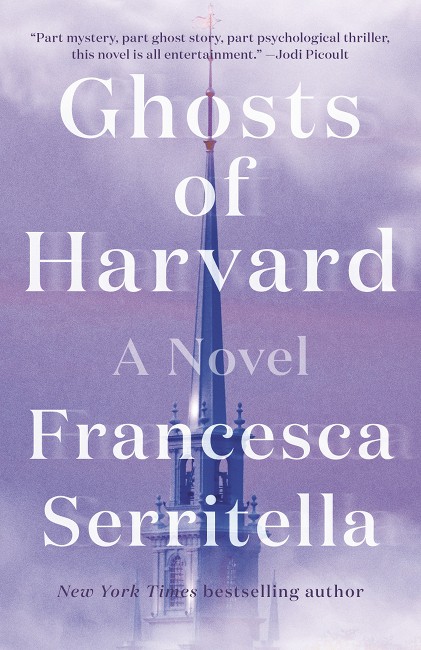 Ghosts of Harvard by Francesca Serritella Paperback Cover Image